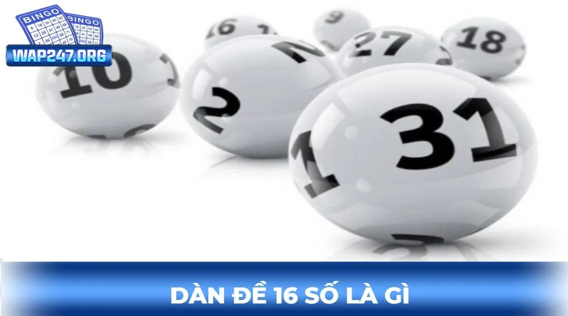 dàn đề 16 số là gì