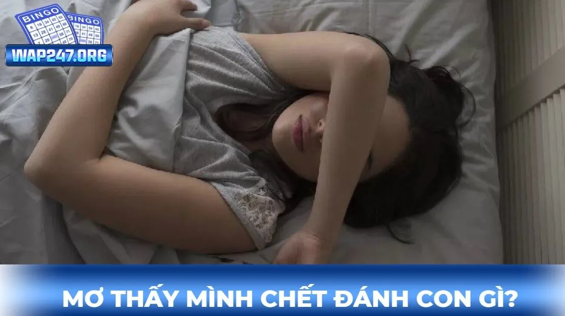 Các con số may mắn về giấc mơ thấy bản thân mình chết