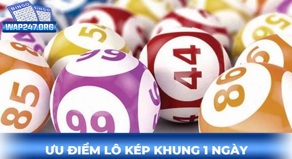 Những ưu điểm của cách chơi lô kép khung 1 ngày 